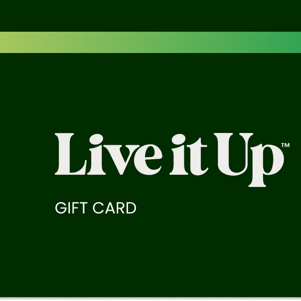 Live it Up Gift Card